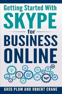 Skype for Business Book from Two O365 Nation Alums!